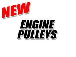 New Engine Pulleys