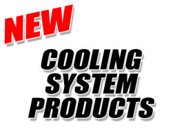 New Cooling System Products