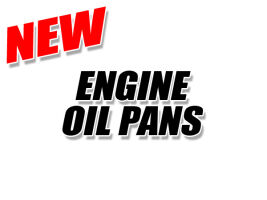 New Engine Oil Pans