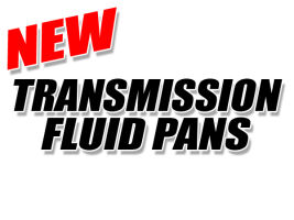 New Transmission Pans